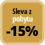 Zaplaťte minimálně 1 noc a získáte 15% slevu.