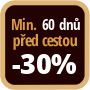 Při objednání minimálně 60 dnů před zahájením pobytu získáte slevu 30% z celé ceny ubytování.